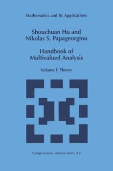 Paperback Handbook of Multivalued Analysis: Volume I: Theory Book