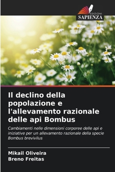 Paperback Il declino della popolazione e l'allevamento razionale delle api Bombus [Italian] Book