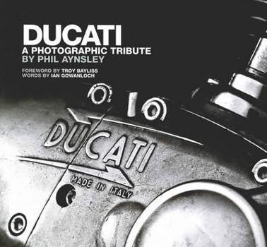 Hardcover Ducati A Photographic Tribute Book
