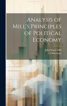Analysis of Mill's Principles of Political Economy