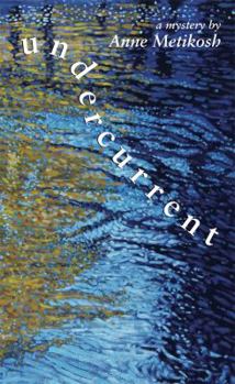 Paperback Undercurrent: An Environmental Mystery Book