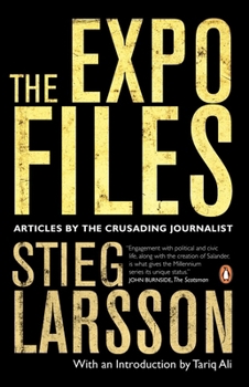 Paperback The Expo Files: Articles By The Crusading Journalist Book