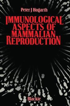 Paperback Immunological Aspects of Mammalian Reproduction Book