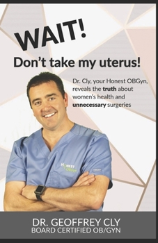 Paperback Wait! Don't Take My Uterus! Book