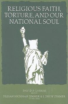Paperback Religious Faith, Torture, and Our National Soul Book
