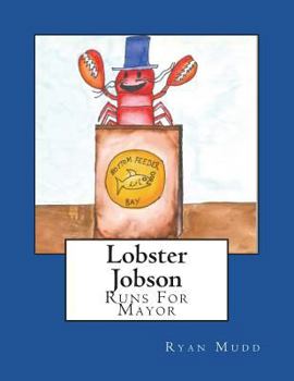 Paperback Lobster Jobson Runs For Mayor Book