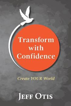 Paperback Transform With Confidence Book