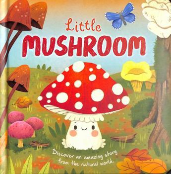 Board book Little Mushroom Book