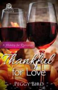 Thankful for Love - Book #6 of the Holiday for Romance