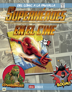 Paperback Superhéroes En El Cine: del Cómic a la Pantalla [Spanish] Book