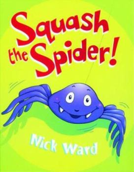 Hardcover Squash the Spider! Book