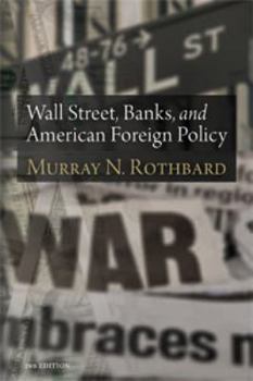 Paperback Wall Street, Banks, and American Foreign Policy Book