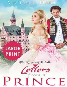 Letters from a Prince - Book #1 of the Royals of Heledia