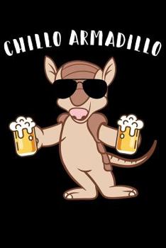 Chillo Armadillo: 6x9 120 pages dot grid | Your personal Diary for an Awesome Summer