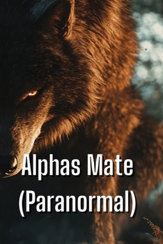 Paperback Alphas Mate (Paranormal) Book