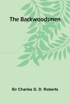 Paperback The Backwoodsmen Book
