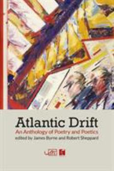 Paperback Atlantic Drift: An Anthology of Poetry and Poetics Book