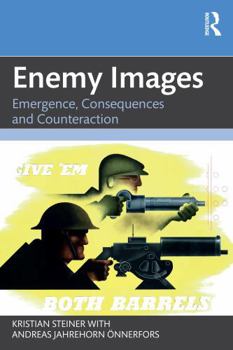 Paperback Enemy Images: Emergence, Consequences and Counteraction Book