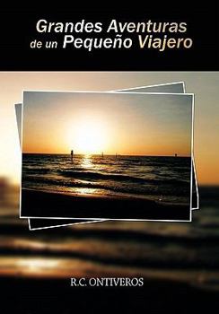 Paperback Grandes Aventuras de Un Peque O Viajero [Spanish] Book