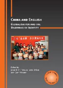 Paperback China and English: Globalisation and the Dilemmas of Identity Book