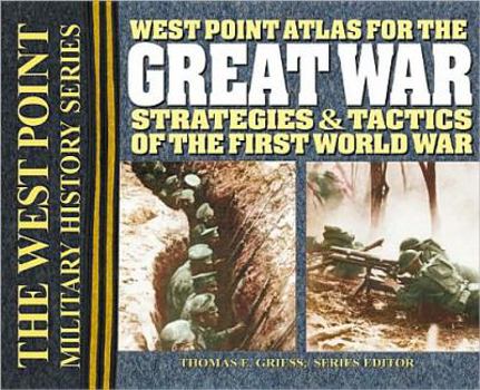 Spiral-bound West Point Atlas for the Great War: Strategies & Tactics of the First World War Book