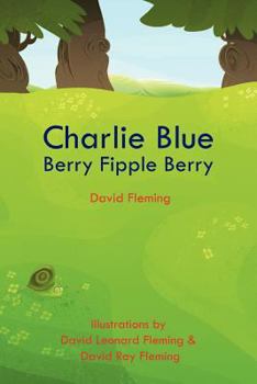 Paperback Charlie Blue Berry Fipple Berry Book