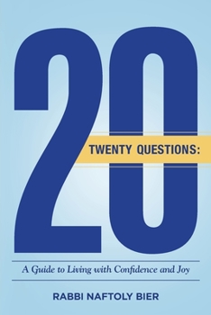 Paperback 20 Questions: A Guide to Living with Confidence and Joy Book