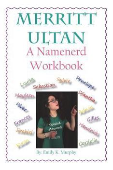 Paperback Merritt Ultan: A Namenerd Workbook Book