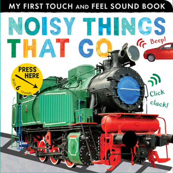 Board book Noisy Things That Go Book