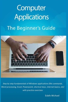 Paperback Computer Applications: The Beginner's Guide Book