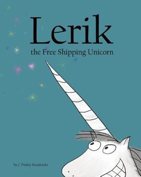 Paperback Lerik the Free Shipping Unicorn Book