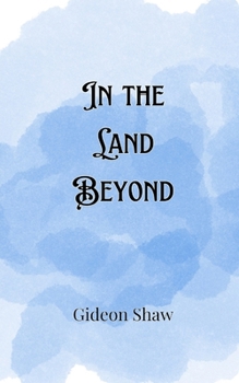 Paperback In the Land Beyond Book