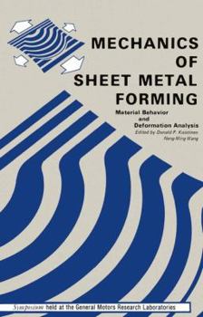 Paperback Mechanics of Sheet Metal Forming: Material Behavior and Deformation Analysis Book