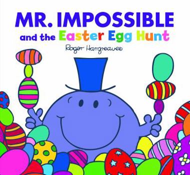 Paperback Mr Impossible and the Easter Egg Hunt (Large format) (Mr. Men and Little Miss Picture Books) Book