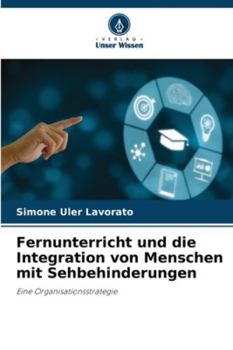 Paperback Fernunterricht und die Integration von Menschen mit Sehbehinderungen [German] Book