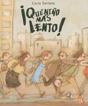 Hardcover Qua Nino Mas Lento! [Spanish] Book