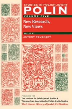 Paperback Polin: Studies in Polish Jewry Volume 5: New Research, New Views Book