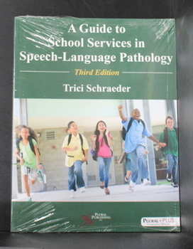 Paperback A Guide to School Services in Speech-Language Pathology Book