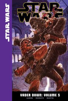 Star Wars #14 - Book #5 of the Star Wars: Vader Down