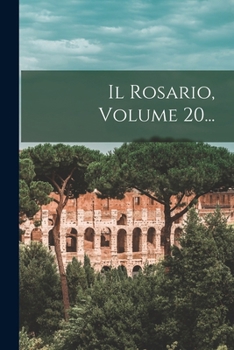 Paperback Il Rosario, Volume 20... [Italian] Book