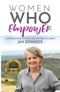 Paperback Women Who Empower- Jan Edwards Book