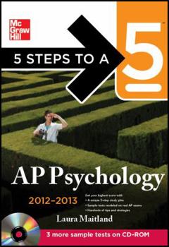 Paperback 5 Steps to a 5 AP Psychology with CD-ROM, 2012-2013 Edition (5 Steps to a 5 on the Advanced Placement Examinations Series) Book