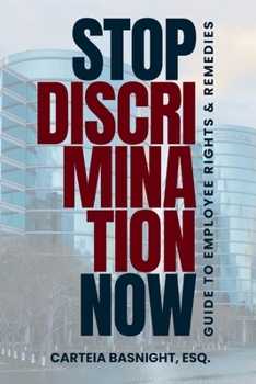 Paperback Stop Discrimination Now: Guide To Employee Rights & Remedies Book