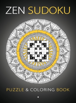 Hardcover Zen Sudoku: Puzzle & Coloring Book [Hardback] Book