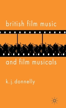 Hardcover British Film Music and Film Musicals Book