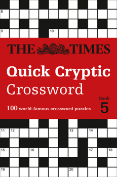 Paperback The Times Quick Cryptic Crossword Book 5 Book