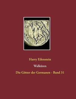 Paperback Walküren: Die Götter der Germanen - Band 31 [German] Book