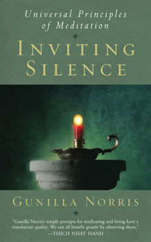 Paperback Inviting Silence: Universal Principles of Meditation Book