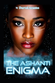 Paperback The Ashanti Enigma: Ancestry, heritage and legacy Book