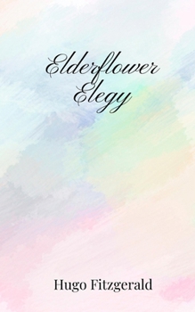 Paperback Elderflower Elegy Book